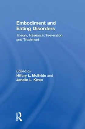 McBride / Kwee |  Embodiment and Eating Disorders | Buch |  Sack Fachmedien