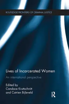Kruttschnitt / Bijleveld |  Lives of Incarcerated Women | Buch |  Sack Fachmedien