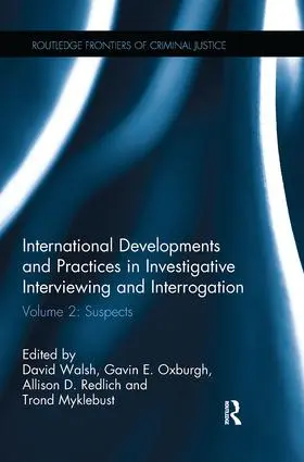 Walsh / Oxburgh / Redlich |  International Developments and Practices in Investigative Interviewing and Interrogation | Buch |  Sack Fachmedien