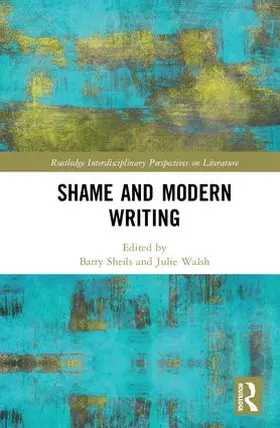 Sheils / Walsh |  Shame and Modern Writing | Buch |  Sack Fachmedien