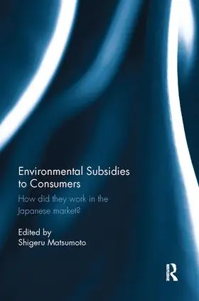 Matsumoto |  Environmental Subsidies to Consumers | Buch |  Sack Fachmedien