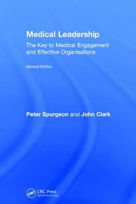 Spurgeon / Clark |  Medical Leadership | Buch |  Sack Fachmedien