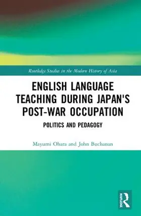 Ohara / Buchanan |  English Language Teaching during Japan's Post-war Occupation | Buch |  Sack Fachmedien
