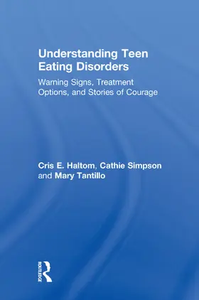 Haltom / Simpson / Tantillo |  Understanding Teen Eating Disorders | Buch |  Sack Fachmedien