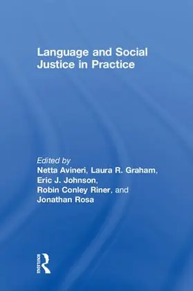 Avineri / Graham / Johnson |  Language and Social Justice in Practice | Buch |  Sack Fachmedien