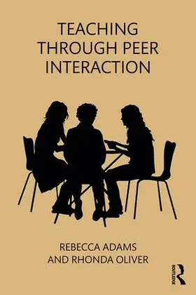 Adams / Oliver |  Teaching through Peer Interaction | Buch |  Sack Fachmedien