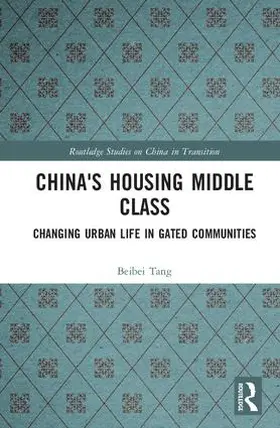 Tang |  China's Housing Middle Class | Buch |  Sack Fachmedien