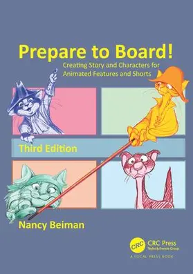 Beiman |  Prepare to Board! Creating Story and Characters for Animated Features and Shorts | Buch |  Sack Fachmedien
