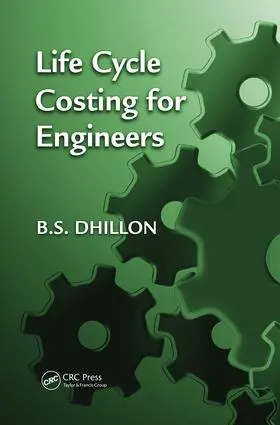 Dhillon |  Life Cycle Costing for Engineers | Buch |  Sack Fachmedien
