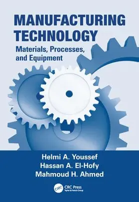 Youssef / El-Hofy / Ahmed | Manufacturing Technology | Buch | 978-1-138-07213-8 | www2.sack.de