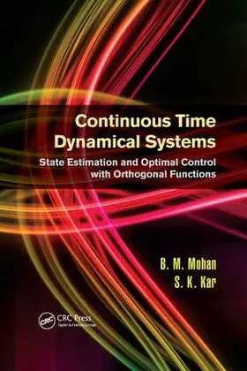 Mohan / Kar | Continuous Time Dynamical Systems | Buch | 978-1-138-07358-6 | sack.de
