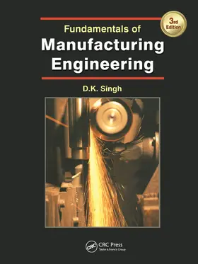 Singh |  Fundamentals of Manufacturing Engineering, Third Edition | Buch |  Sack Fachmedien