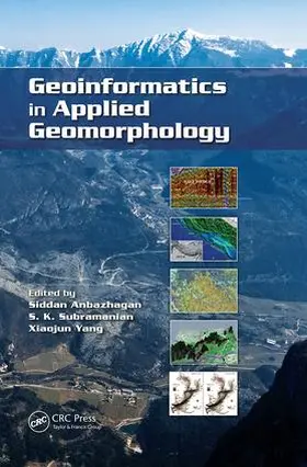 Anbazhagan / Subramanian / YANG |  Geoinformatics in Applied Geomorphology | Buch |  Sack Fachmedien