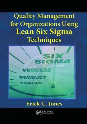 Jones |  Quality Management for Organizations Using Lean Six Sigma Techniques | Buch |  Sack Fachmedien