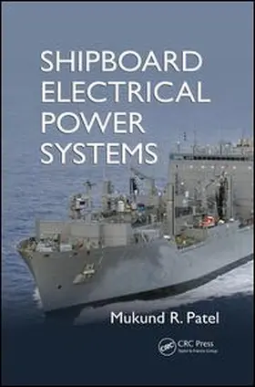 Patel |  Shipboard Electrical Power Systems | Buch |  Sack Fachmedien