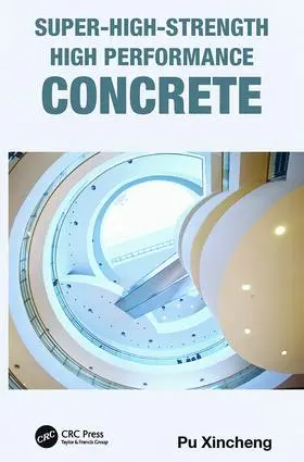 Xincheng |  Super-High-Strength High Performance Concrete | Buch |  Sack Fachmedien