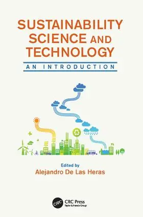 De Las Heras | Sustainability Science and Technology | Buch | 978-1-138-07569-6 | www2.sack.de