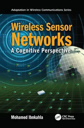 Ibnkahla |  Wireless Sensor Networks | Buch |  Sack Fachmedien