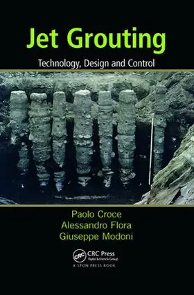Croce / Flora / Modoni | Jet Grouting | Buch | 978-1-138-07627-3 | sack.de