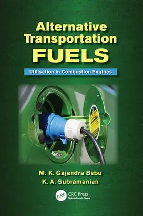 Babu / Subramanian | Alternative Transportation Fuels | Buch | 978-1-138-07666-2 | www2.sack.de