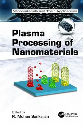 Sankaran | Plasma Processing of Nanomaterials | Buch | 978-1-138-07743-0 | sack.de