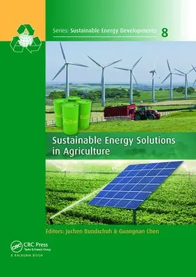 Bundschuh / Chen |  Sustainable Energy Solutions in Agriculture | Buch |  Sack Fachmedien