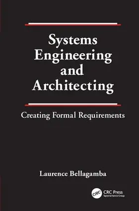 Bellagamba | Systems Engineering and Architecting | Buch | 978-1-138-07775-1 | sack.de