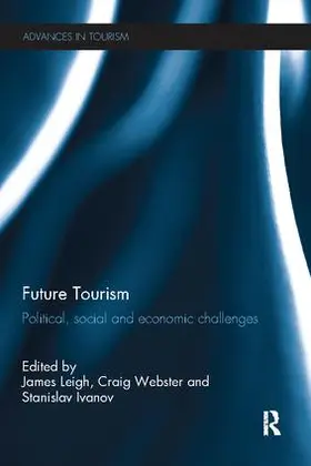 Leigh / Webster / Ivanov |  Future Tourism | Buch |  Sack Fachmedien