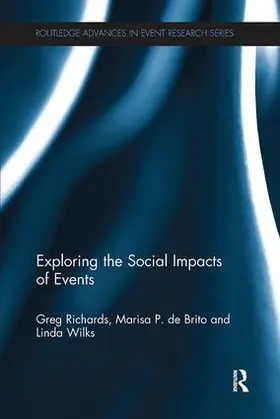 Richards / de Brito / Wilks | Exploring the Social Impacts of Events | Buch | 978-1-138-08183-3 | sack.de