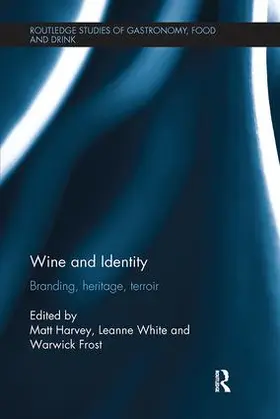 Harvey / White / Frost |  Wine and Identity | Buch |  Sack Fachmedien