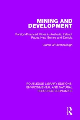 O'Faircheallaigh |  Mining and Development | Buch |  Sack Fachmedien