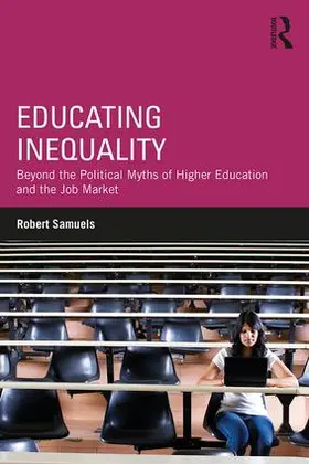 Samuels |  Educating Inequality | Buch |  Sack Fachmedien