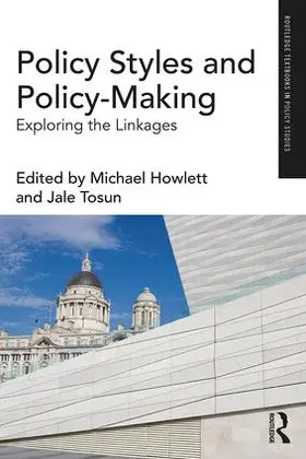 Howlett / Tosun |  Policy Styles and Policy-Making | Buch |  Sack Fachmedien