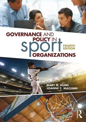 MacLean / Hums | Governance and Policy in Sport Organizations | Buch | 978-1-138-08634-0 | sack.de