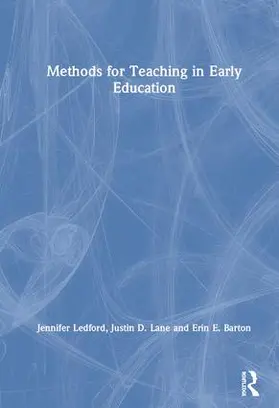 Ledford / Lane / Barton |  Methods for Teaching in Early Education | Buch |  Sack Fachmedien
