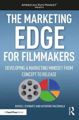 Schwartz / MacDonald |  The Marketing Edge for Filmmakers | Buch |  Sack Fachmedien