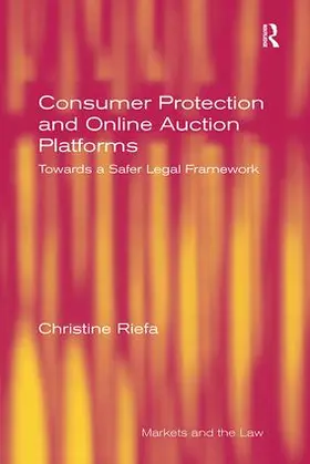 Riefa | Consumer Protection and Online Auction Platforms | Buch | 978-1-138-08984-6 | sack.de