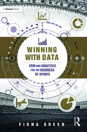 Green | Winning With Data | Buch | 978-1-138-09063-7 | sack.de