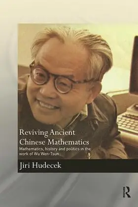 Hudecek |  Reviving Ancient Chinese Mathematics | Buch |  Sack Fachmedien