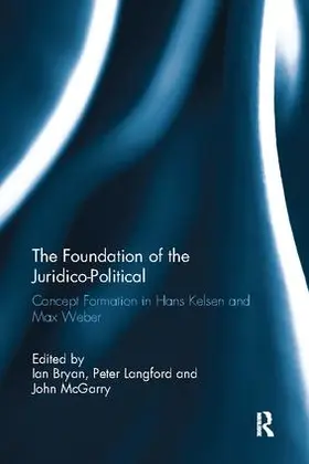 Bryan / Langford / McGarry |  The Foundation of the Juridico-Political | Buch |  Sack Fachmedien