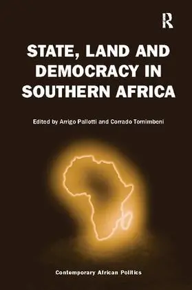 Pallotti / Tornimbeni | State, Land and Democracy in Southern Africa | Buch | 978-1-138-09294-5 | sack.de