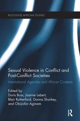 Buss / Lebert / Rutherford |  Sexual Violence in Conflict and Post-Conflict Societies | Buch |  Sack Fachmedien