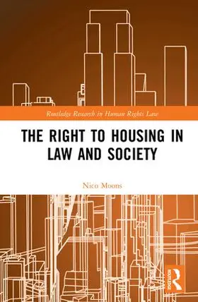 Moons |  The Right to housing in law and society | Buch |  Sack Fachmedien
