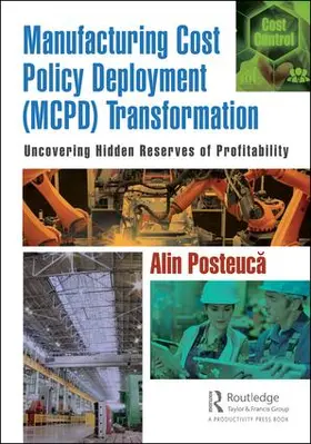 Posteuca |  Manufacturing Cost Policy Deployment (MCPD) Transformation | Buch |  Sack Fachmedien