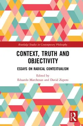 Marchesan / Zapero |  Context, Truth and Objectivity | Buch |  Sack Fachmedien