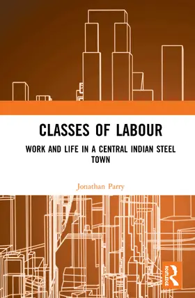 Parry | Classes of Labour | Buch | 978-1-138-09559-5 | sack.de