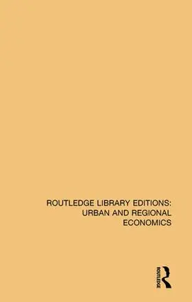 Various |  Routledge Library Editions: Urban and Regional Economics | Buch |  Sack Fachmedien