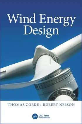 Corke / Nelson | Wind Energy Design | Buch | 978-1-138-09602-8 | sack.de