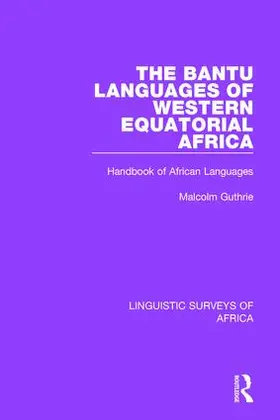 Guthrie |  The Bantu Languages of Western Equatorial Africa | Buch |  Sack Fachmedien