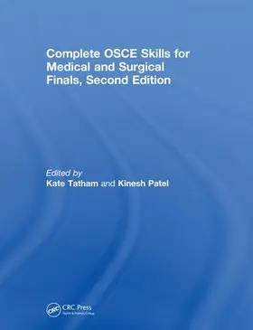 Tatham / Patel |  Complete OSCE Skills for Medical and Surgical Finals | Buch |  Sack Fachmedien